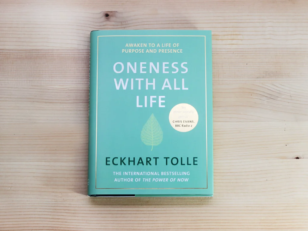 Oneness With All Life by Eckhart Tolle