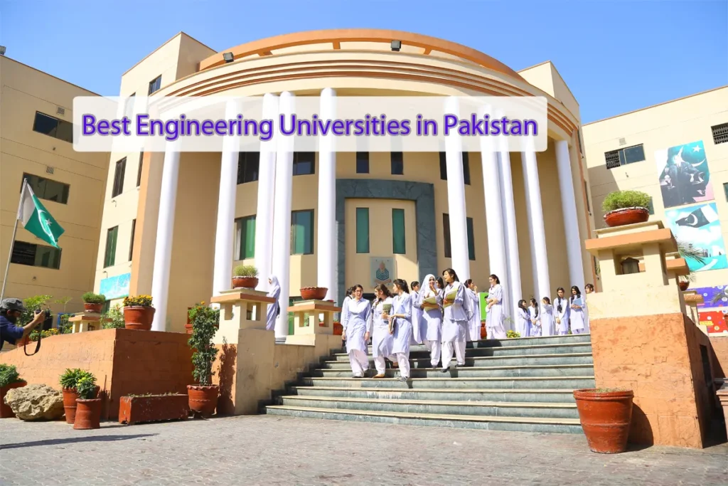 Top 5 Engineering Universities in Pakistan (2025 Update)