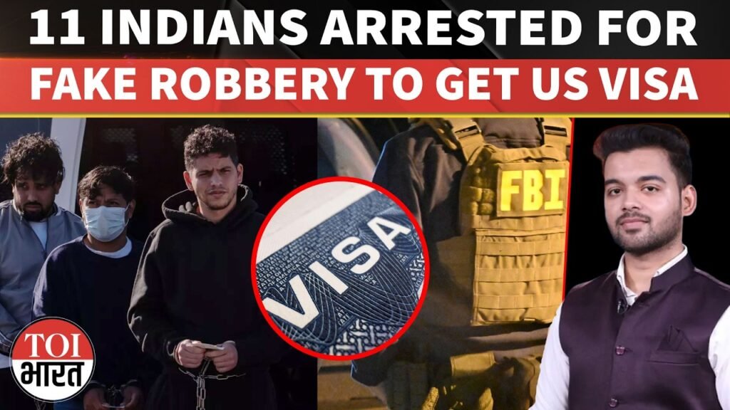US Authorities Charge 11 Indian Nationals in Alleged Fake Robbery Scheme for Immigration Visas